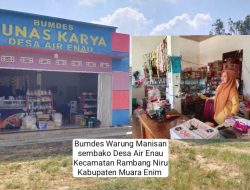 Bumdes Tunas Karya Air Enau Bangun Warung Sembako Mandiri