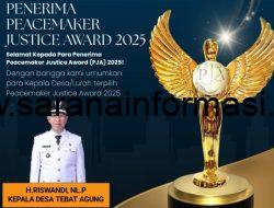 Kades Tebat Agung Rambang Niru Penerima Peacemaker Justice Award 2025 Tingkat Provinsi Lanjut Tingkat Nasional 