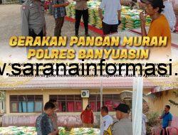 Polres Banyuasin, Bulog Gerak Cepat Stabilkan Harga Beras Gelar Pangan Murah Rambutan