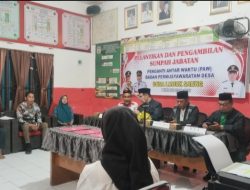 Camat Banyuasin Santo Hadiri Pengambilan Sumpah Antar Waktu PAW BPD Desa Lubuk Saung 